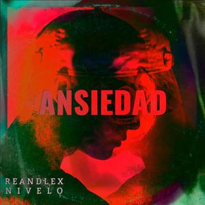 ANSIEDAD (feat. NIVELO)