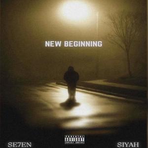 NEW BEGINNING (Explicit)