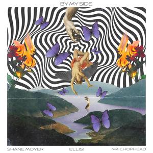 By My Side(feat. Chophead) (Explicit)