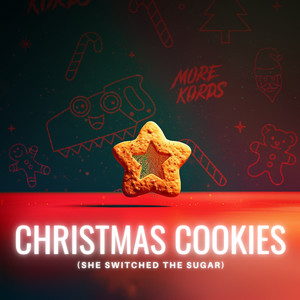 Christmas Cookies (She Switched the Sugar) (Explicit)