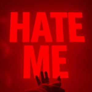 hate me (feat. AtypicalTaco) [Explicit]