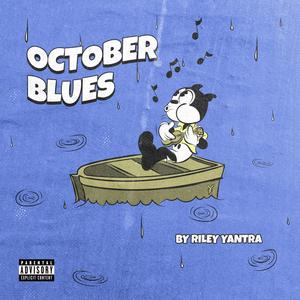 October Blues (Explicit)
