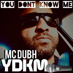 YOU Don't Know ME Ydkm (Explicit)