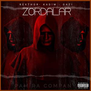 ZORDALAR (feat. Kadim & Gazi)