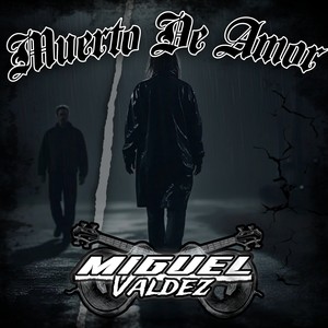 MUERTO DE AMOR