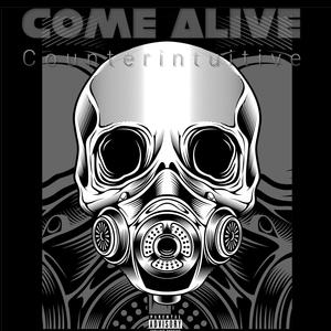 come alive (Explicit)