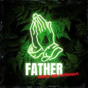 FATHER (Radio Edit)