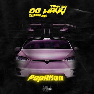 Papillon(feat. TONY OG) (Explicit)