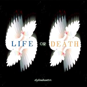 Life Or Death