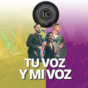 Tu Voz y Mi Voz