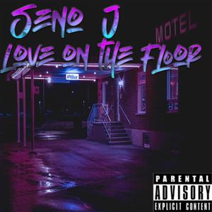 Love On The Floor (Explicit)