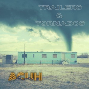 Trailers & Tornados