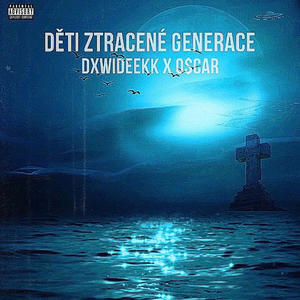 Děti Ztracené Generace (EP 2025) [Explicit]