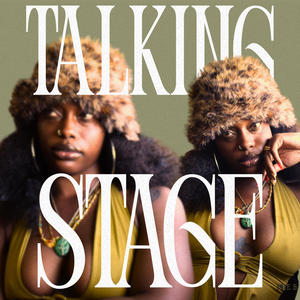 Talking Stage (Explicit)