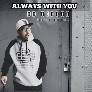 Always With You