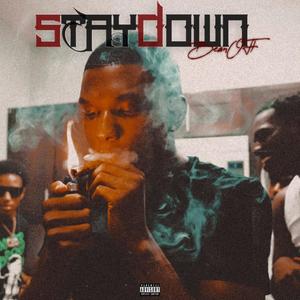 Stay Down (Explicit)