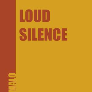 Loud Silence