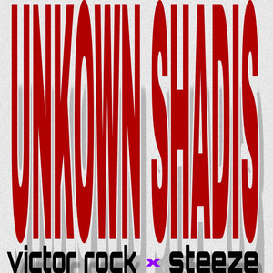 Unkown Shadis (Explicit)
