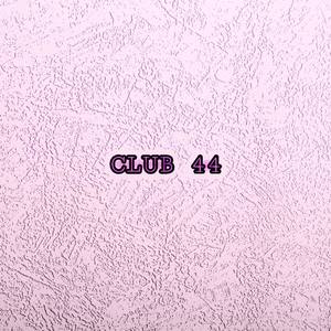 Club 44