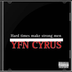 Hard Times (Explicit)