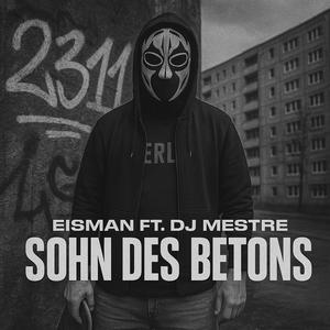 Sohn des Betons (feat. Dj Mestre)