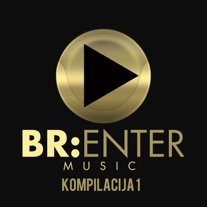 BR:Enter Music Kompilacija 1