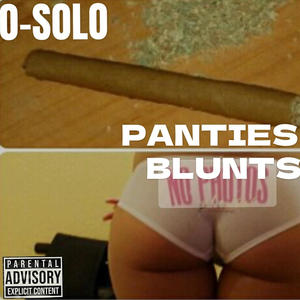 Panties & Blunts (Explicit)