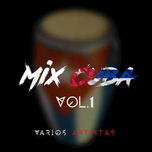 Mix Cuba, Vol.1