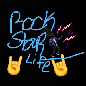 Rockstar Life (Explicit)