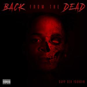 Back From The Dead (Explicit)