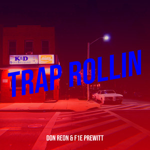 Trap Rollin (Explicit)