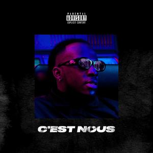 C'est Nous (Explicit)