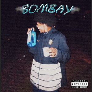 Bombay (Explicit)