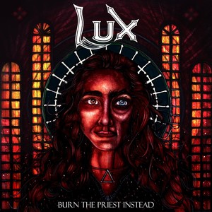 Burn the Priest Instead (Explicit)