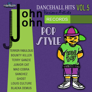 John John Dancehall Hits Vol.5