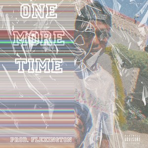 One More Time (Explicit)