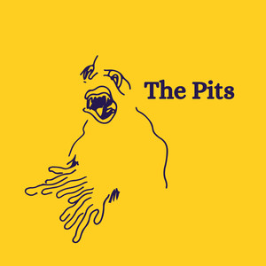 The Pits (Explicit)