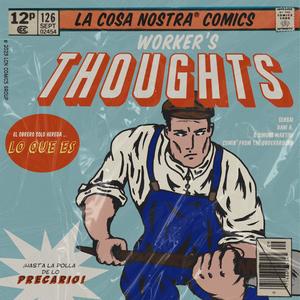 Worker´s Thoughts (feat. Simone Martini & Sensai) (Explicit)