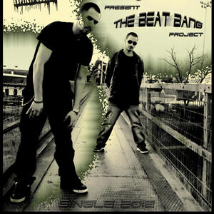 The Beat Bang Project (Explicit)