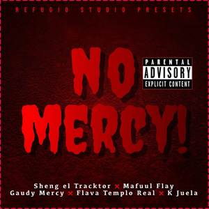 No Mercy! (Explicit)