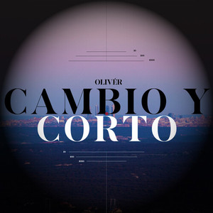 Cambio Y Corto (Explicit)