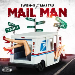 Mail Man (feat. MAJ TRU) (Explicit)