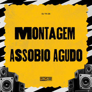 Montagem Assobio Agudo (Explicit)