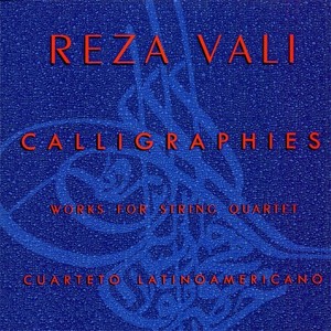 VALI: Calligraphies - Works for String Quartet