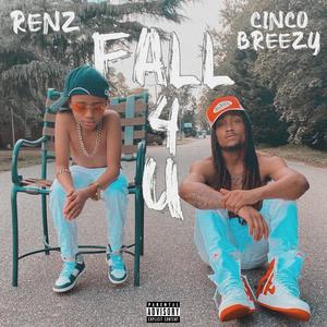 Fall 4 U (feat. Renz) (Explicit)