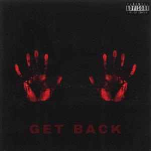 GET BACK (Explicit)