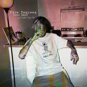 Five Degrees (Remix|Explicit)