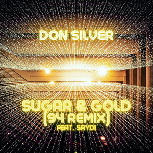 Sugar and Gold (94 Remix)