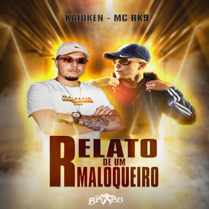 Relato de um Maloqueiro (Explicit)