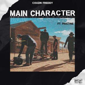 Main Character (feat. Pristine Christ) (Explicit)